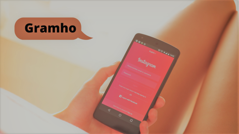 What Is Gramho in Hindi – Is It Risk-Free – Detailed Guide